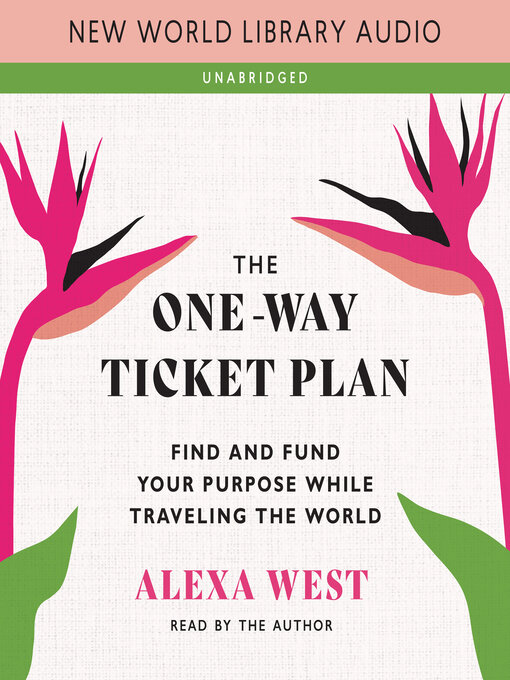 Title details for The One-Way Ticket Plan by Alexa West - Available